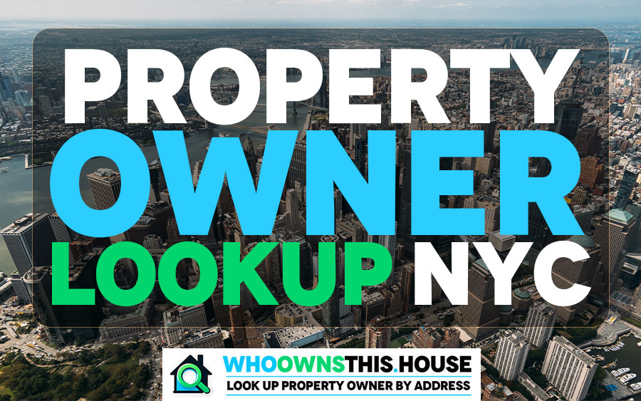 Property owner lookup NYC – New york city property ownership lookup guide